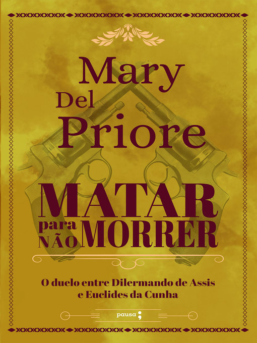 Title details for Matar para não morrer by Mary Del Priore - Available